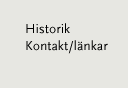 Historik, kontakt, länkar